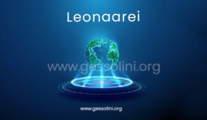 Leonaarei: Meaning, Origins, and Its Growing Influence in Modern Society